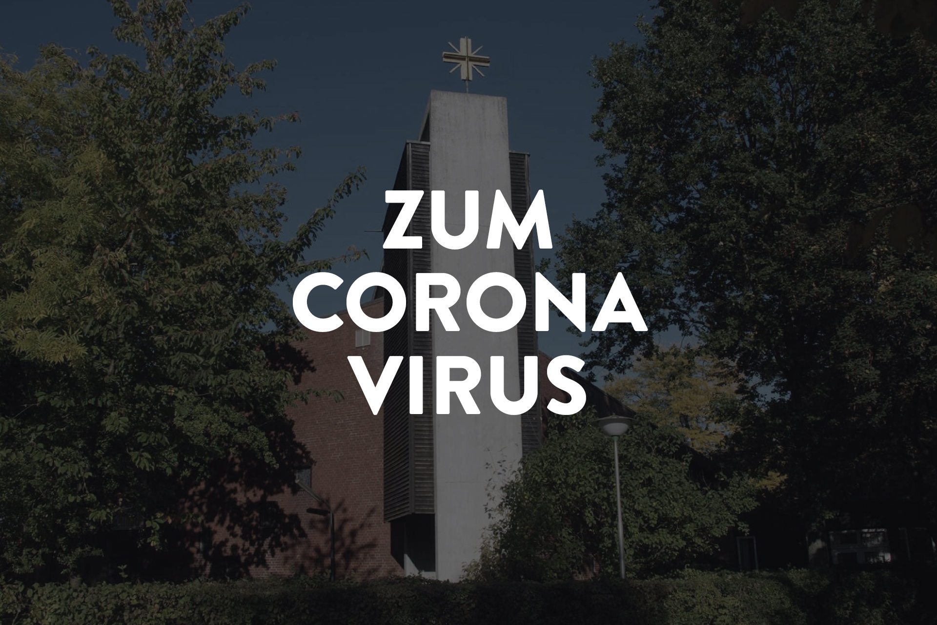 Keine Gottesdienste und keine Veranstaltungen im Gemeindezentrum – Stattdessen gehen wir online