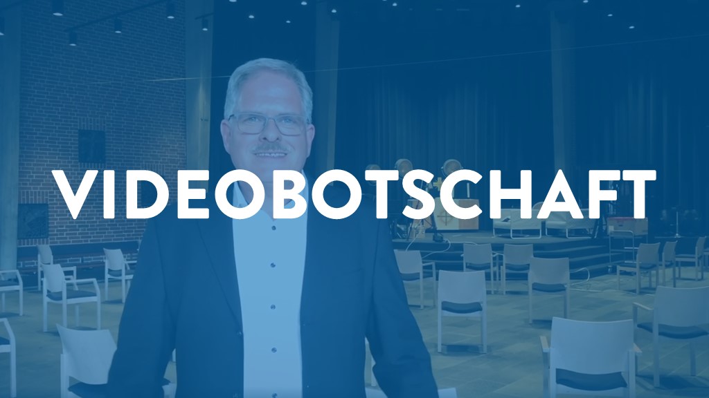 Videobotschaft zu Gottesdienst kommenden Sonntag