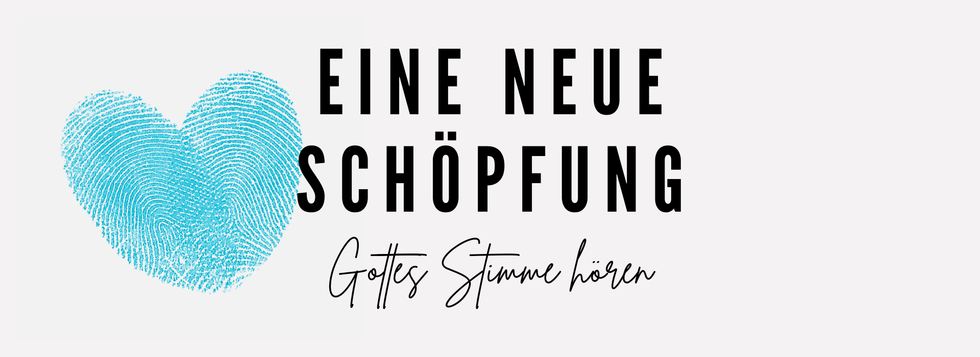 Eine neue Schöpfung #2: Gottes Stimme hören