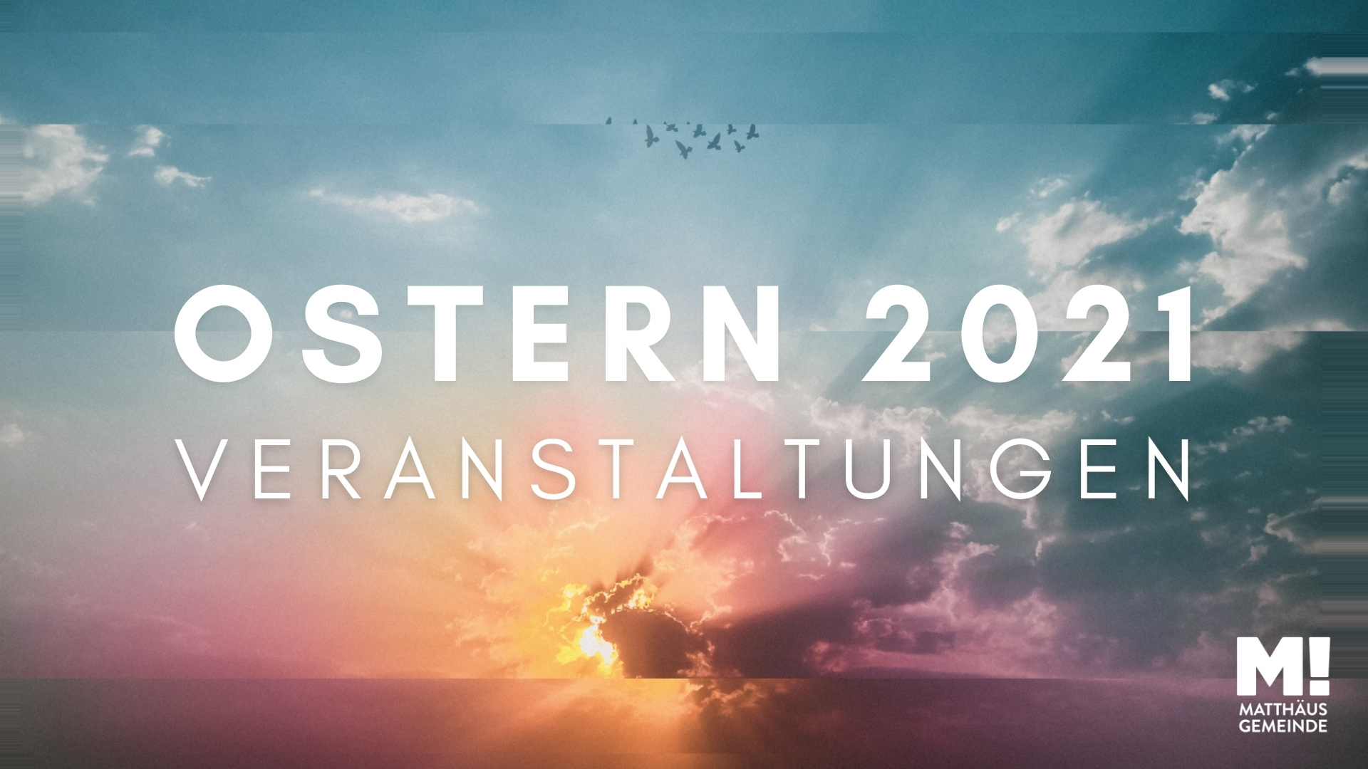 Ostern 2021 | Klicken und dabei sein