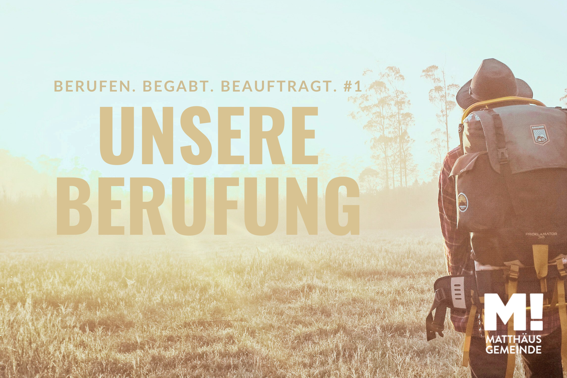 Berufen. Begabt. Beauftragt #1 Unsere Berufung