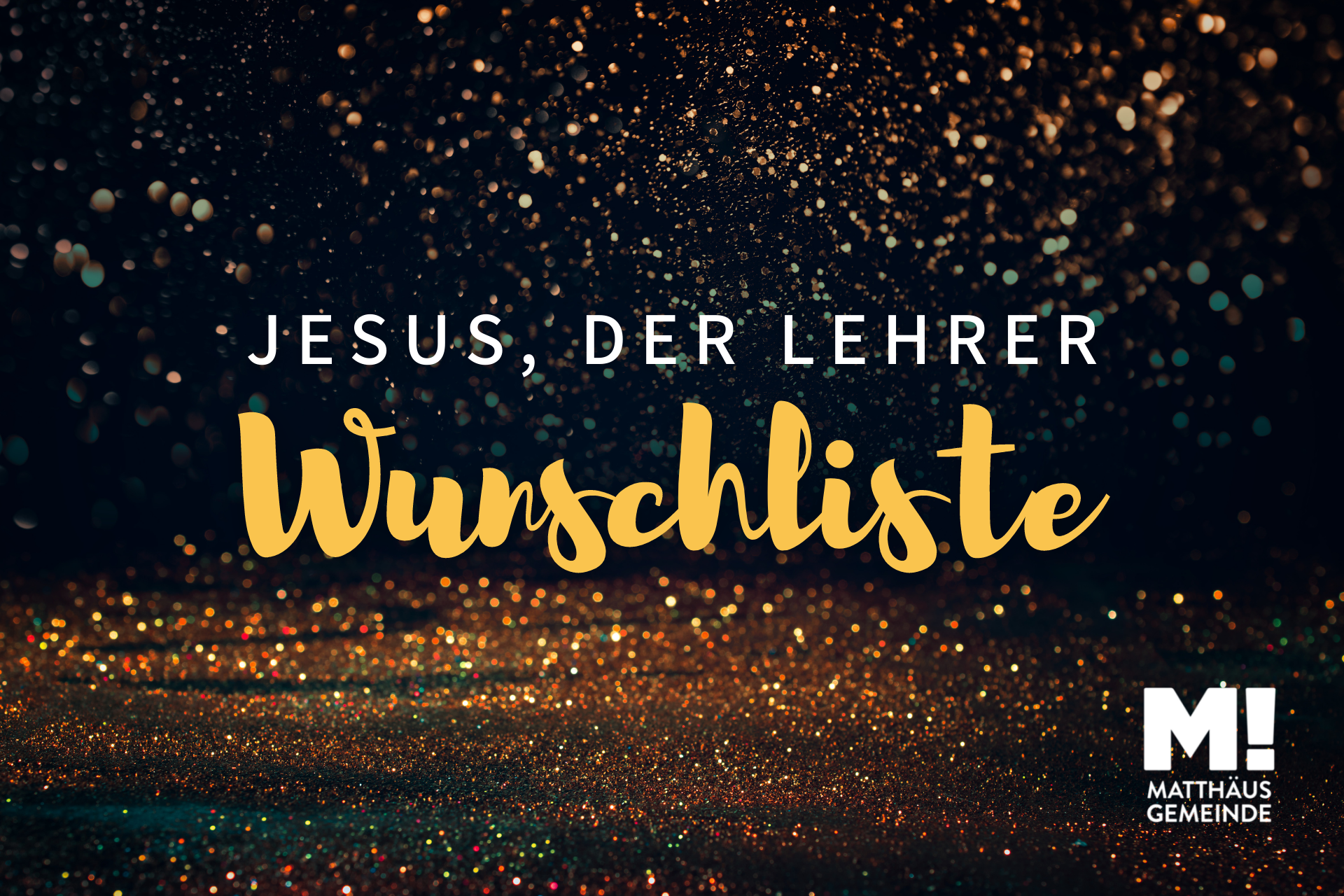 Wunschliste #4 | Jesus, der Lehrer