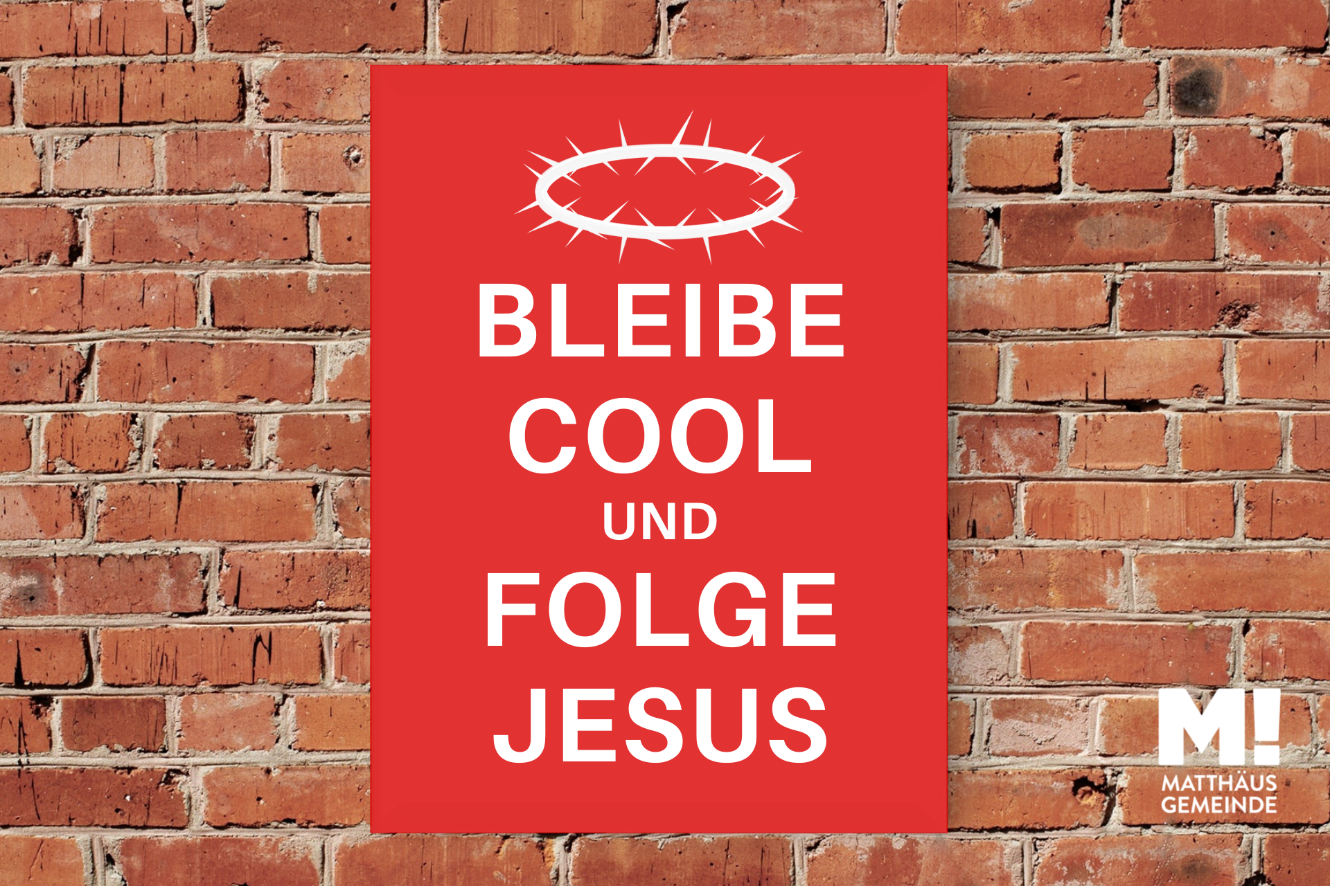 Bleibe cool und folge Jesus