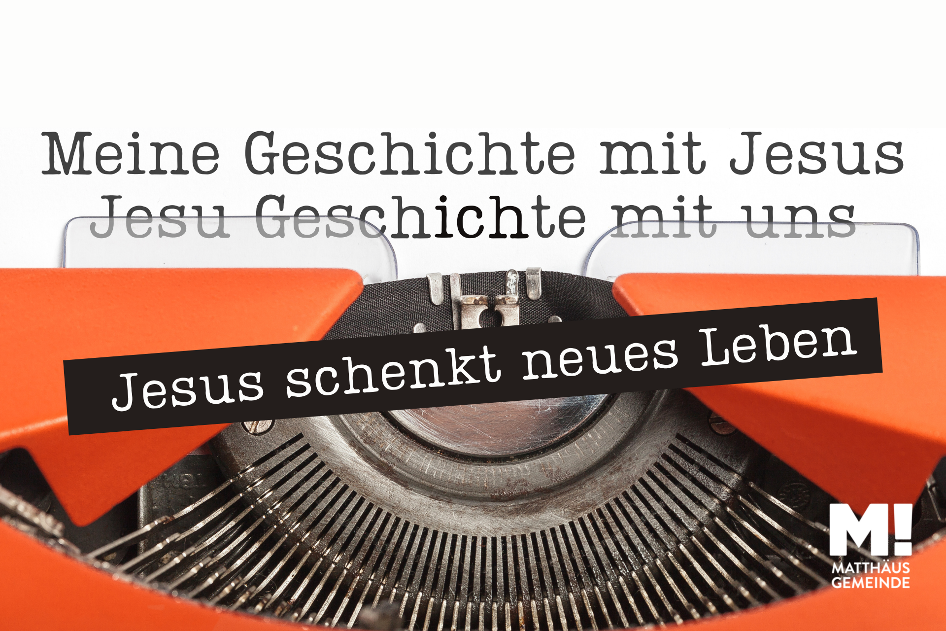 Meine Geschicht mit Jesus #4 Jesus schenkt neues Leben