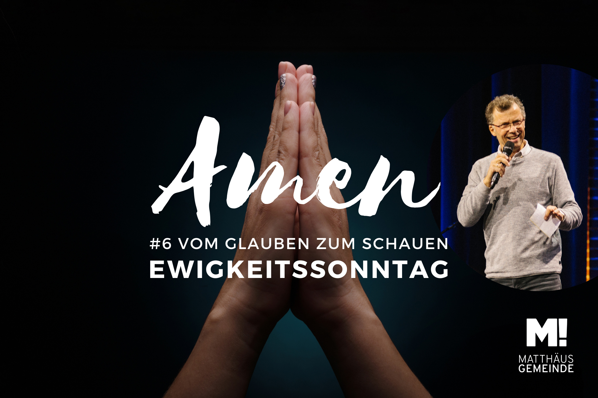 AMEN #6 Vom Glauben zum Schauen