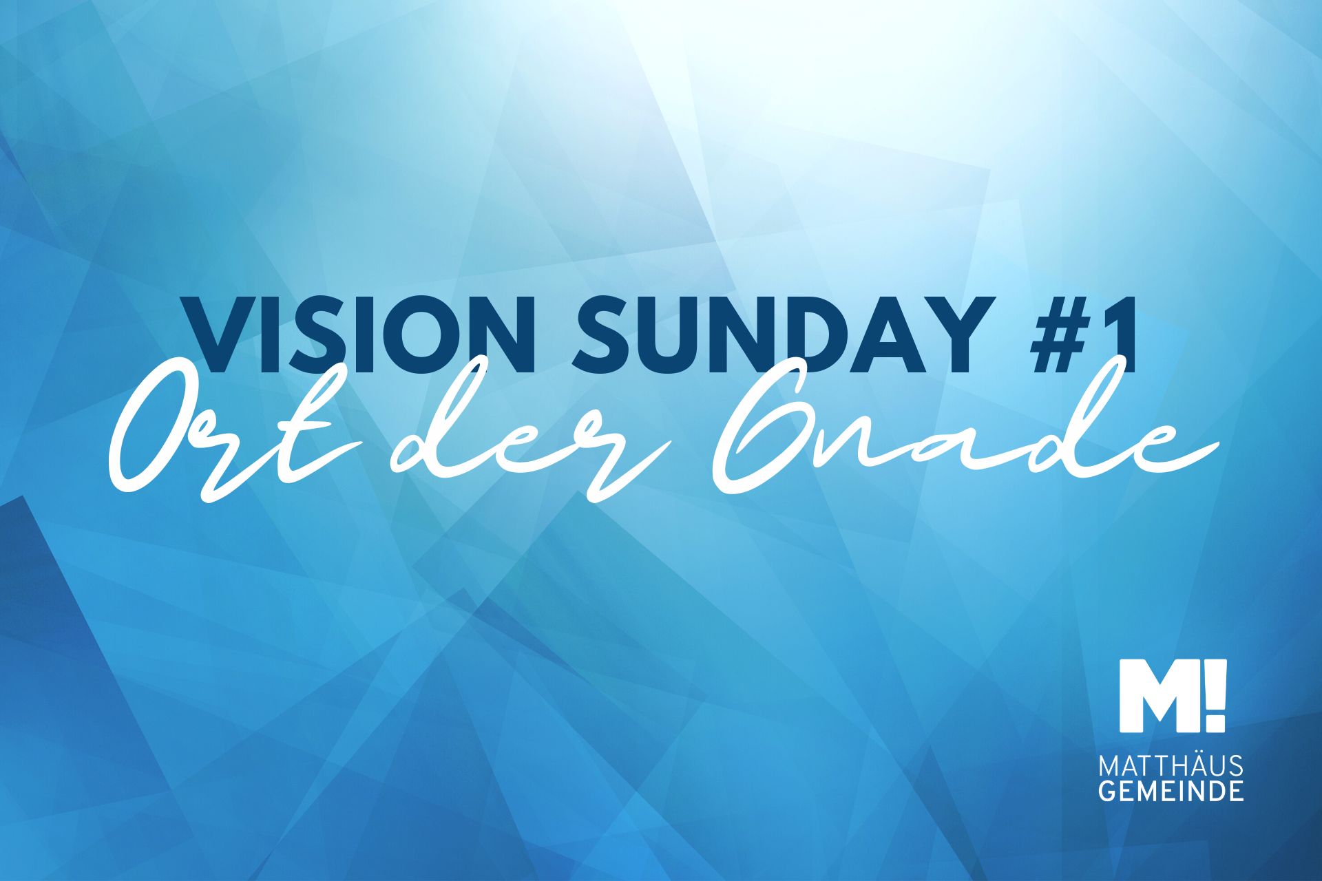 Vision Sunday #1 Ort der Gnade