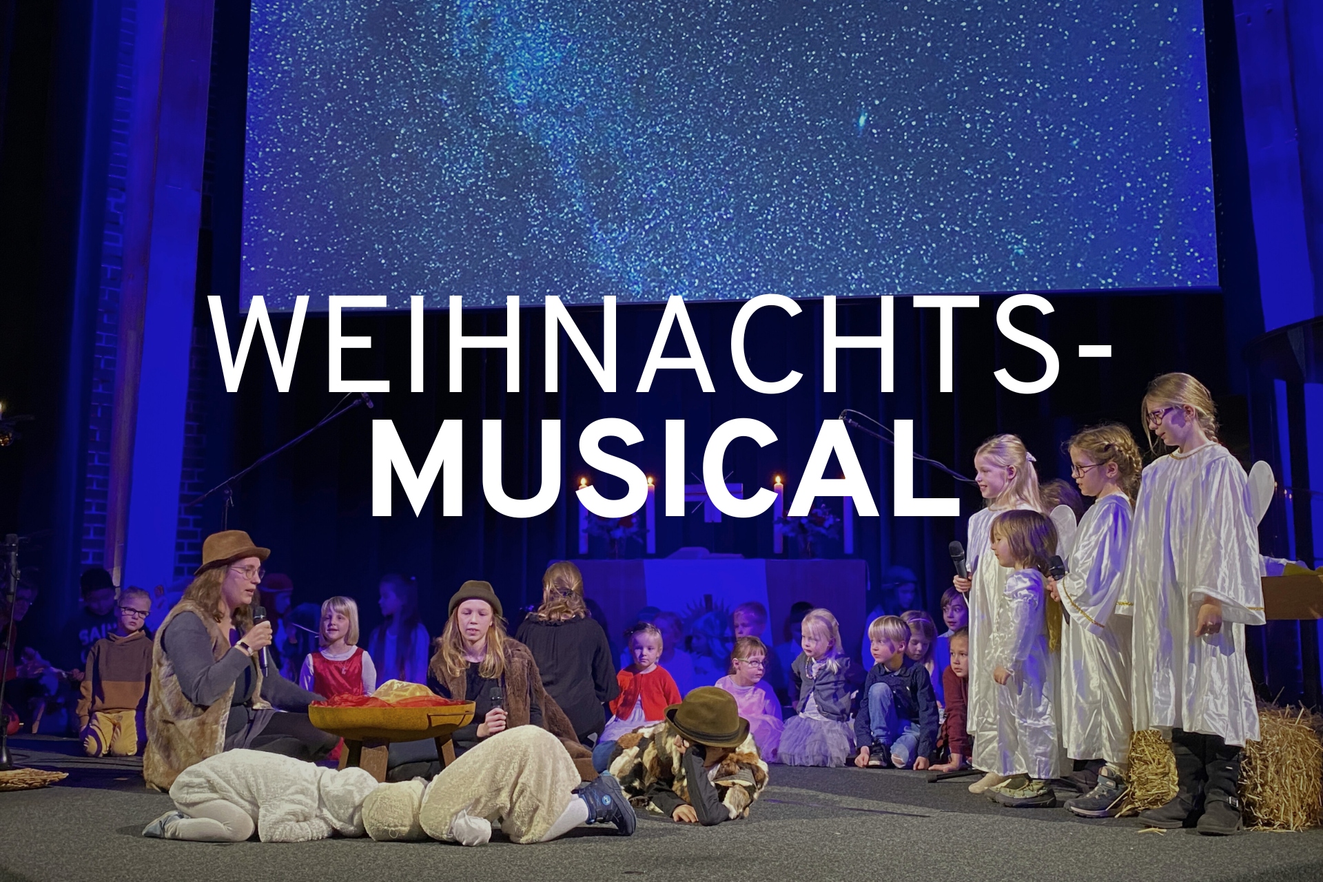 Weihnachtsmusical: Ab sofort anmelden