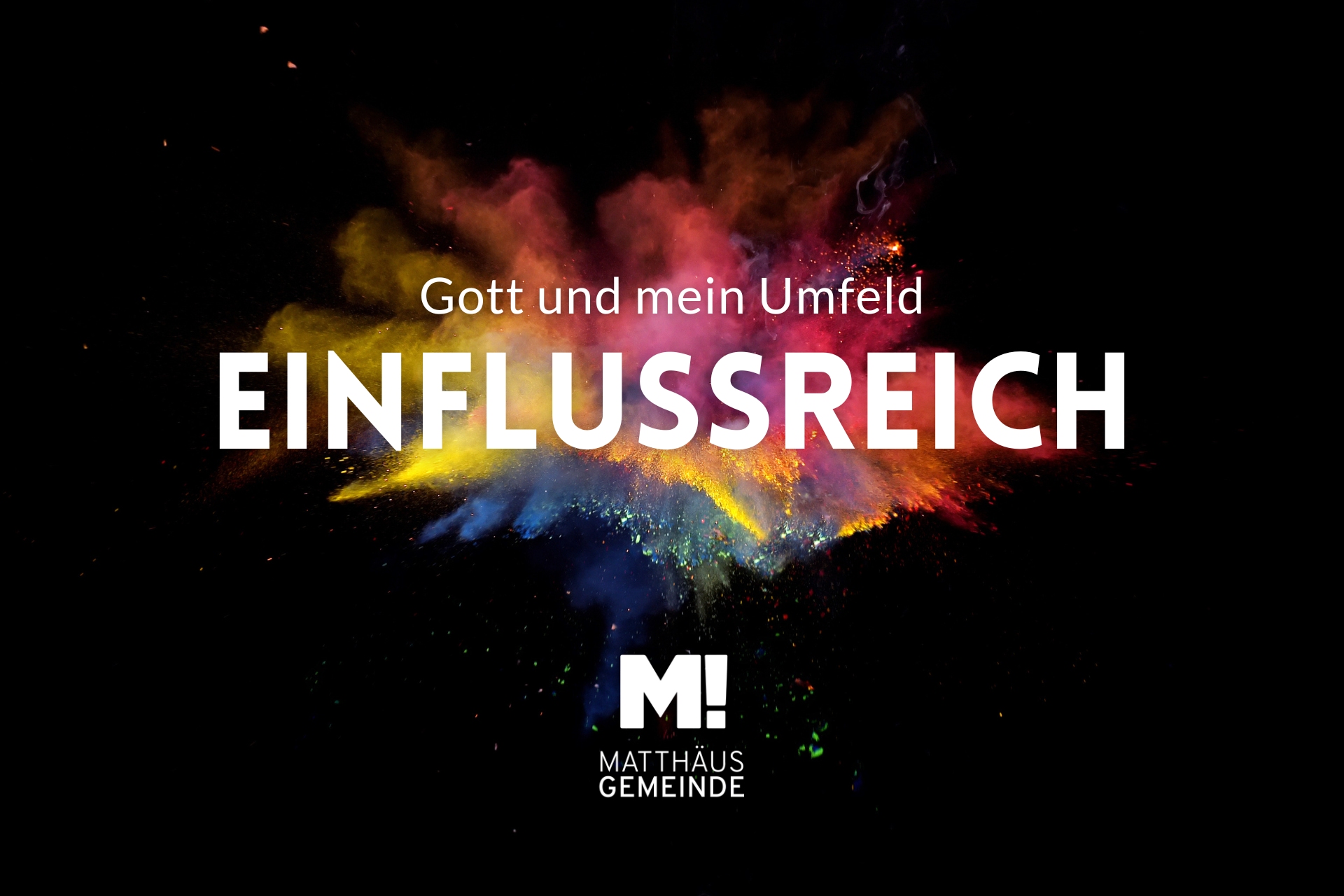 Gott und mein Umfeld – Einflussreich