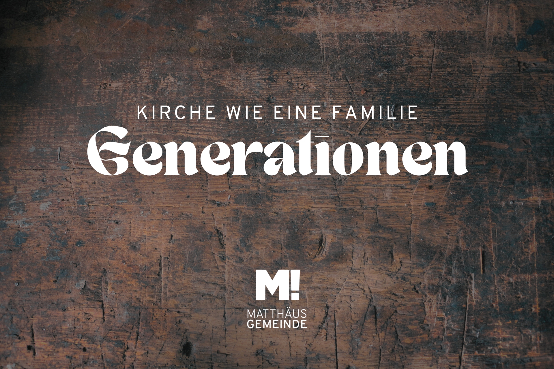 Generationen: Familienkirche