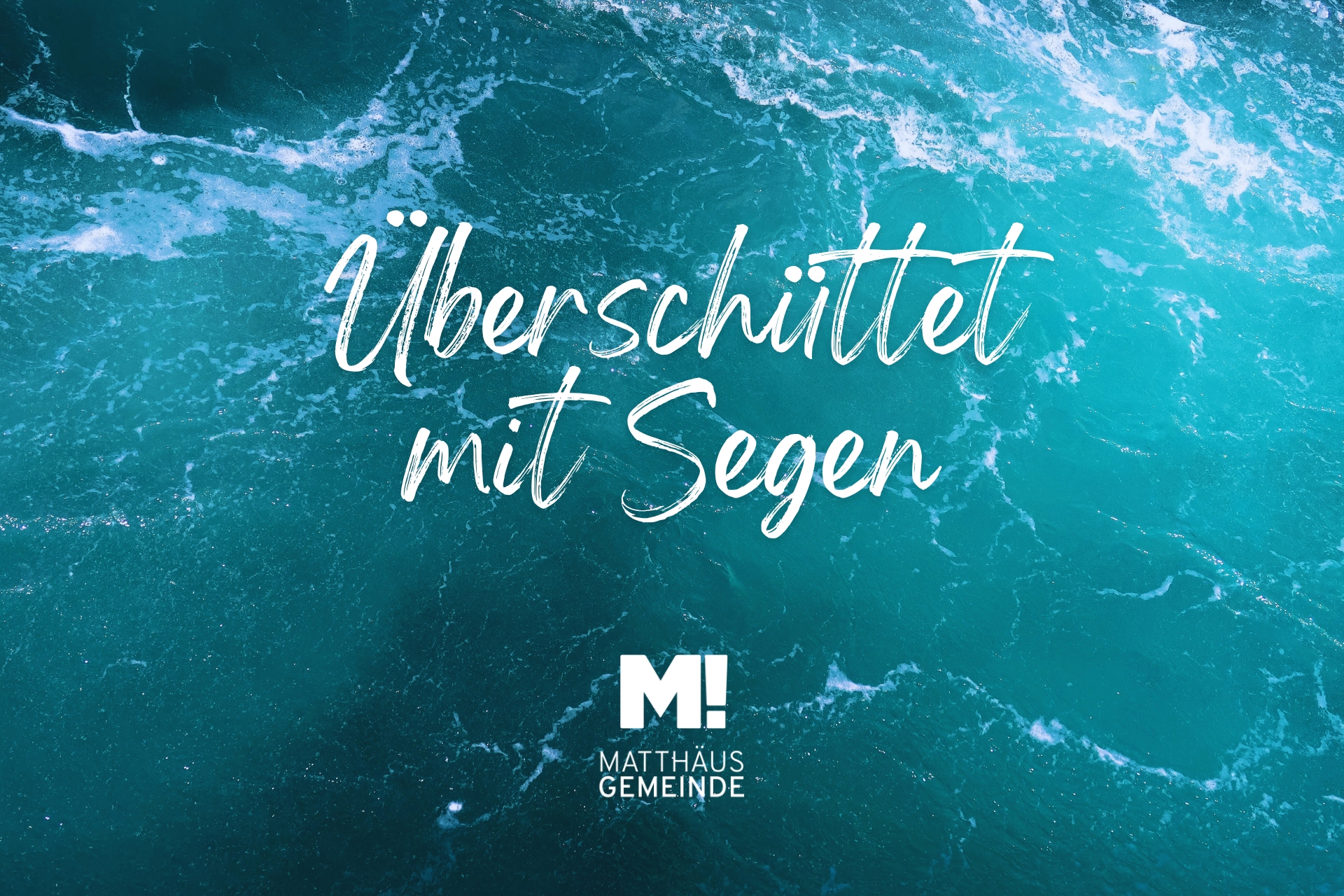 Überschüttet mit Segen