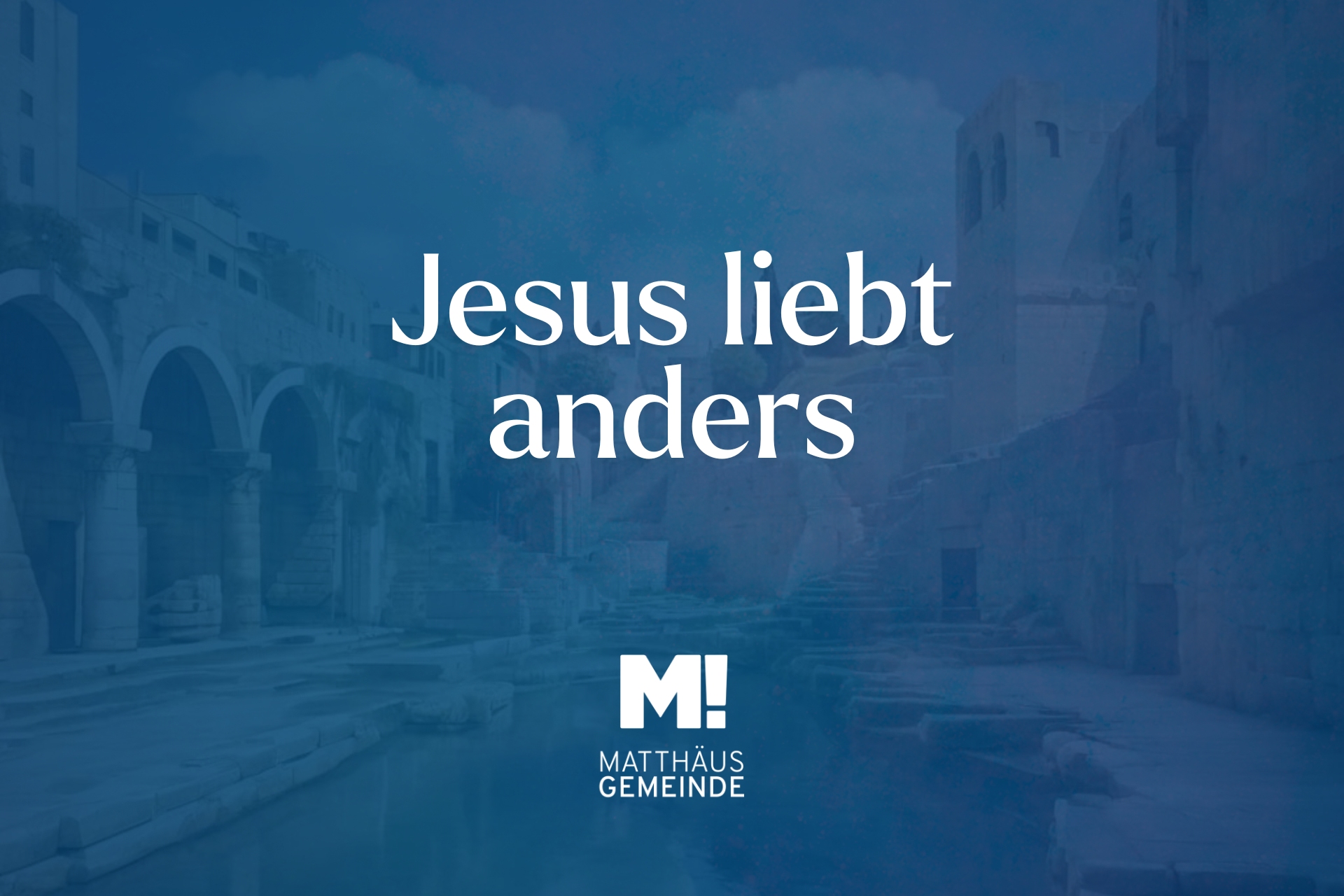 Jesus liebt anders