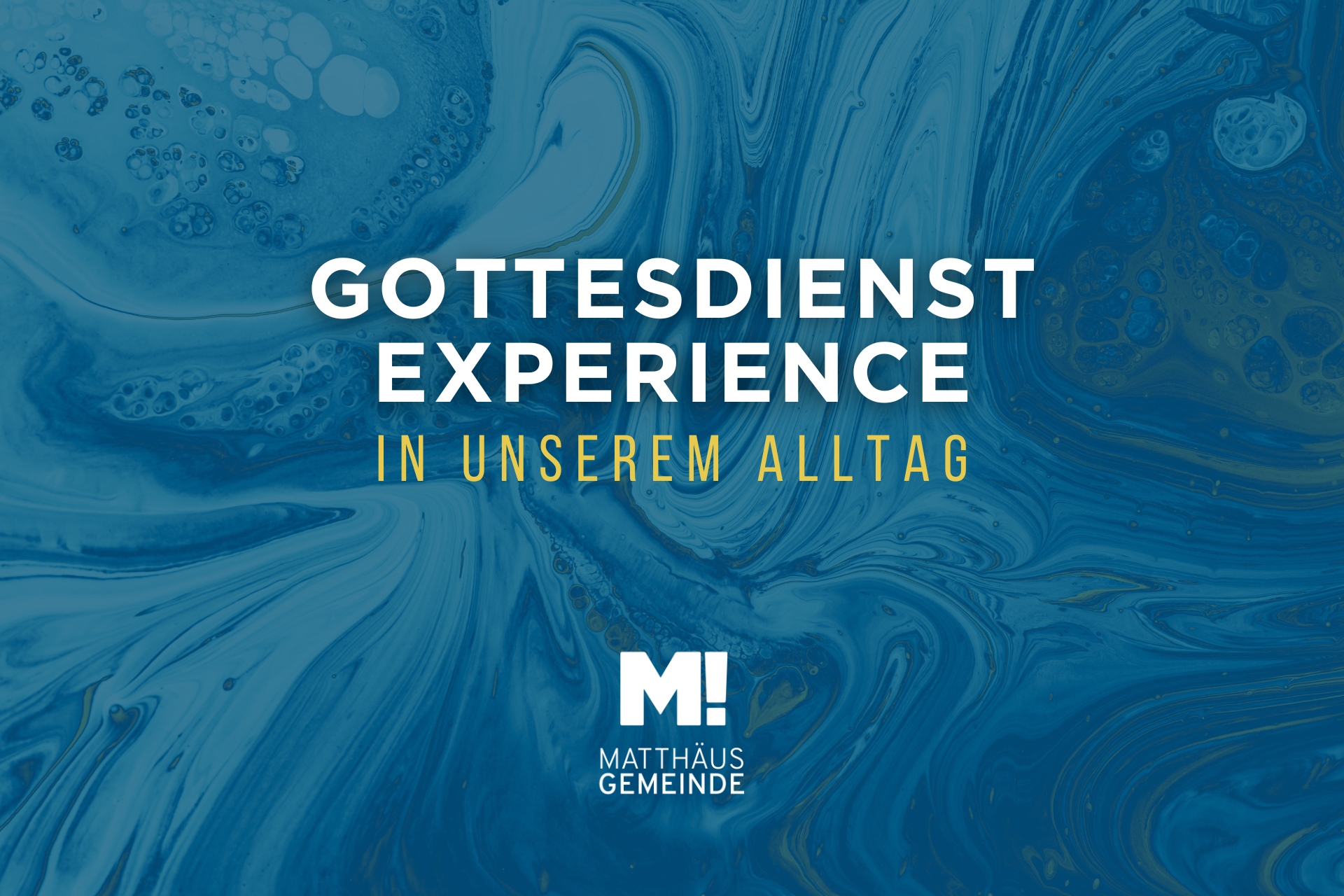 Gottesdienst Experience im Alltag
