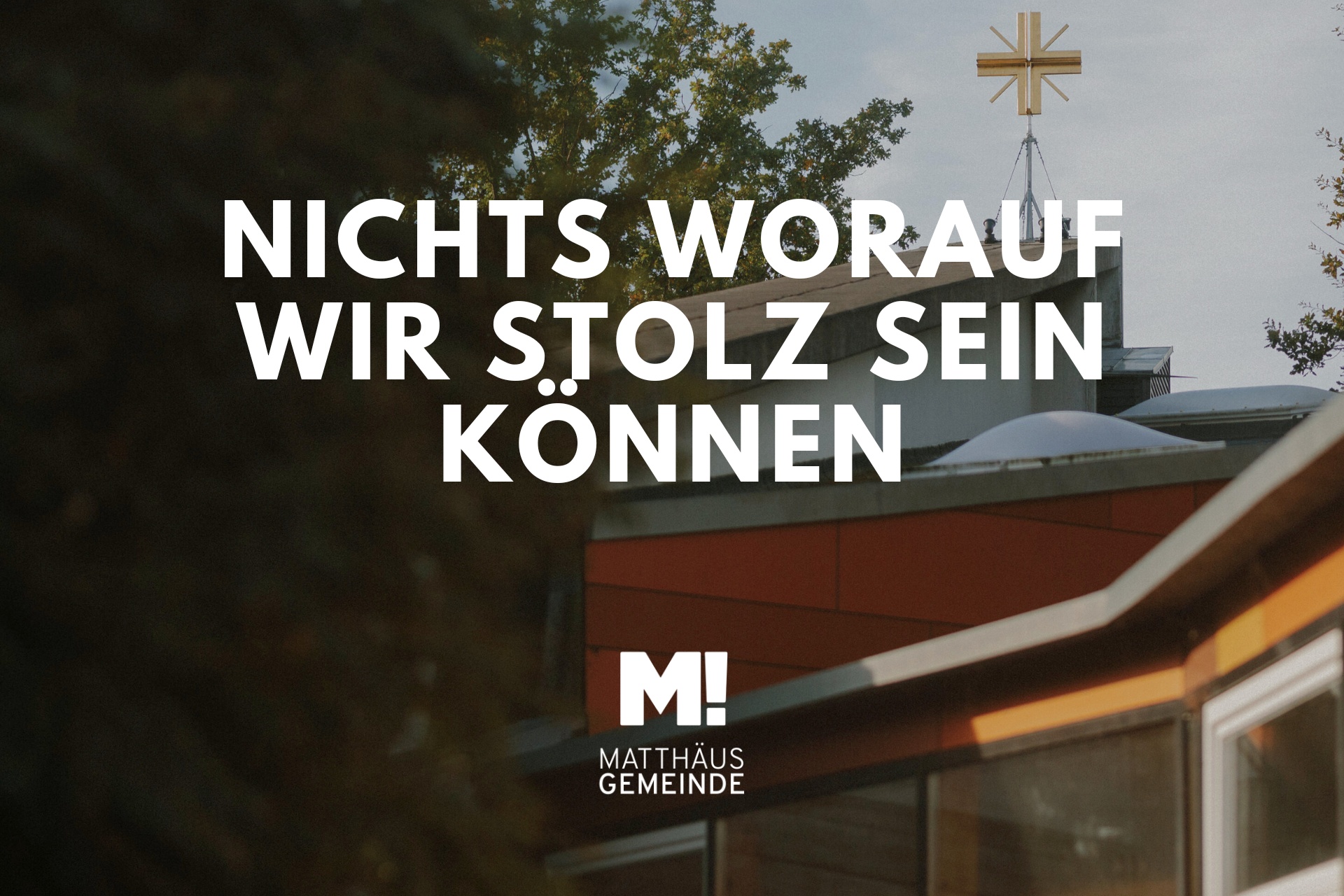 Nichts worauf wir stolz sein könnten