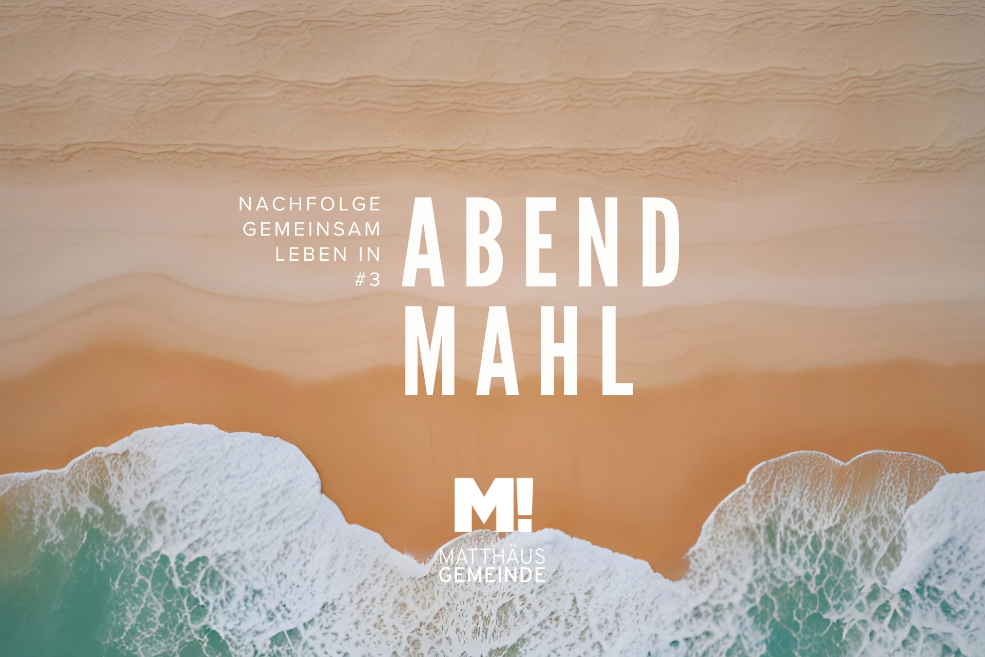 Gemeinsame Nachfolge #3 Abendmahl