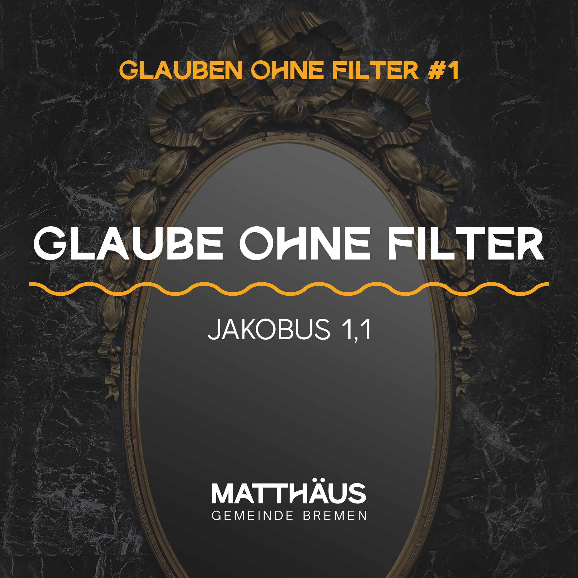 Glauben ohne Filter #1 – Einführung Jakobusbrief