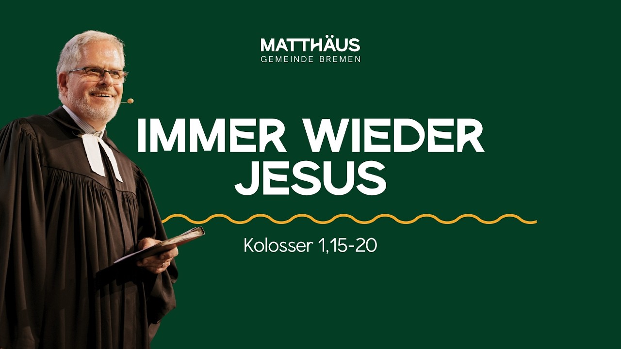 Immer wieder Jesus